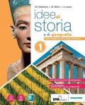 Idee di storia e di geografia. Con Laboratorio competenze. Con e-book. Con espansione online. Vol. 1