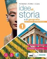 Idee di storia e di geografia. Con Laboratorio competenze. Con e-book. Con espansione online. Vol. 1