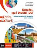Español que divertido ¡Todo en uno! . Con e-book. Con espansione online. Con Libro: Nuovo esame di Stato