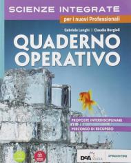 Scienze integrate. Quaderno operativo interdisciplinare. Con e-book. Con espansione online