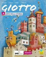 Giotto. Con e-book. Con espansione online. Con DVD-ROM. Vol. A-B-C: Arte nella storia-Vademecum delle tecniche, dei codici e dei linguaggi-Arte Lab. Competenze.