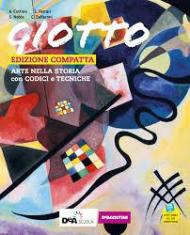 Giotto. Ediz compatta. Con Arte Lab. Competenze. Con e-book. Con espansione online. Con DVD-ROM