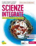 Scienze integrate. Fisica, chimica, scienze della terra, biologia. Per gli Ist. professionali. Con e-book. Con espansione online