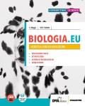 Biologia.EU. Per il 3° anno delle Scuole superiori. Con e-book. Con espansione online vol.1