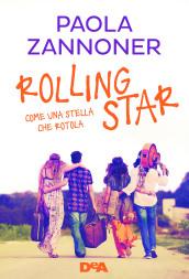 Rolling star. Come una stella che rotola