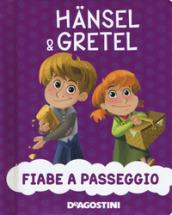 Hansel & Gretel. Ediz. a colori