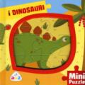 I DINOSAURI. MINI PUZZLE