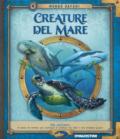 Creature del mare. Mondo safari. Con gadget