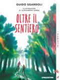 Oltre il sentiero (I Diamantini Vol. 4)