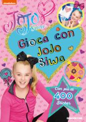 Gioca con JoJo Siwa. Con adesivi. Ediz. illustrata