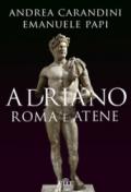 Adriano. Roma e Atene