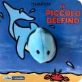 Il piccolo delfino. Ediz. a colori