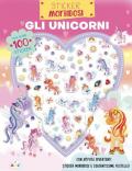 Gli unicorni. Sticker morbidosi. Con adesivi. Ediz. a colori