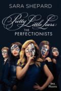 The perfectionists: Pretty Little Liars