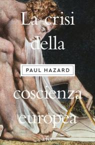 La crisi della coscienza europea