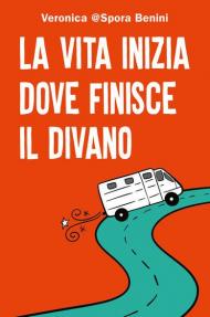 La vita inizia dove finisce il divano