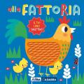 Alla fattoria. Il tuo libro grattino. Ediz. a colori