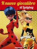 Il nuovo giocalibro di Lady Bug. Ediz. a colori