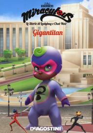 Gigantitan. Miraculous. Le storie di Ladybug e Chat Noir