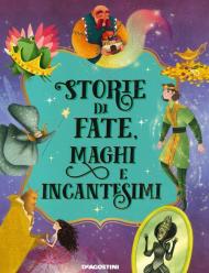 Storie di fate, maghi e incantesimi