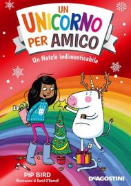 Un Natale indimenticabile. Un unicorno per amico