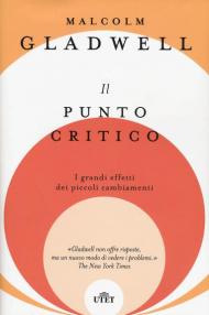 Il punto critico. I grandi effetti dei piccoli cambiamenti