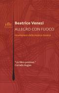 Allegro con fuoco. Innamorarsi della musica classica