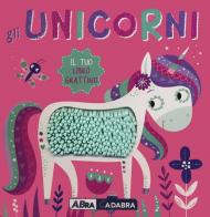 Unicorni. Il tuo libro grattino