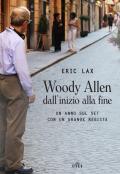 Woody Allen dall'inizio alla fine. Un anno sul set con un grande regista