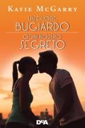 Un cuore bugiardo. Il coraggio ha le sue regole-Ogni nostro segreto. L'amore è un gioco pericoloso