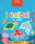 I colori al mare. Ediz. a colori. Con 25 animaletti. Con 5 sfondi in feltro