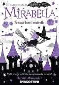 Mirabella. Pozioni fuori controllo. Isadora Moon