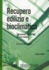 Recupero edilizio e bioclimatica