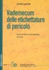 Vademecum delle etichettature di pericolo