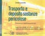 Trasporto e deposito sostanze pericolose