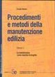 Procedimenti e metodi della manutenzione edilizia: 1