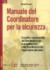 Manuale del coordinatore per la sicurezza nei cantieri