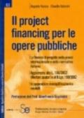 Il project financing per le opere pubbliche