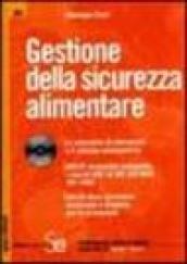 Gestione della sicurezza alimentare. Con CD-ROM