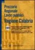 Prezzario regionale lavori pubblici. Regione Calabria. Nuovo prezzario opere pubbliche approvato con delibera Giunta Regionale n. 1146 del 17 dicembre 2002