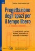 Progettazione degli spazi per il tempo libero