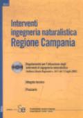 Interventi ingegneria naturalistica. Regione Campania. Con CD-ROM
