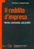 Il reddito d'impresa. Norme, commento, casi pratici