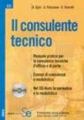 Il consulente tecnico. Con CD-ROM