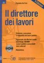 Il direttore dei lavori. Con CD-ROM