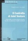 Il contratto di Joint Venture. Analisi della normativa italiana ed estera. Tecniche di redazione e modelli contrattuali