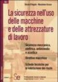 La sicurezza nell'uso delle macchine e delle attrezzature di lavoro