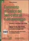 Commento al Codice dei beni culturali e del paesaggio. Con CD-ROM