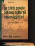 La tutela penale dei beni culturali e paesaggistici