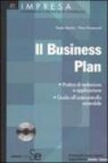 Il business plan. Pratica di redazione e applicazione. Guida all'autocontrollo aziendale. Con CD-ROM